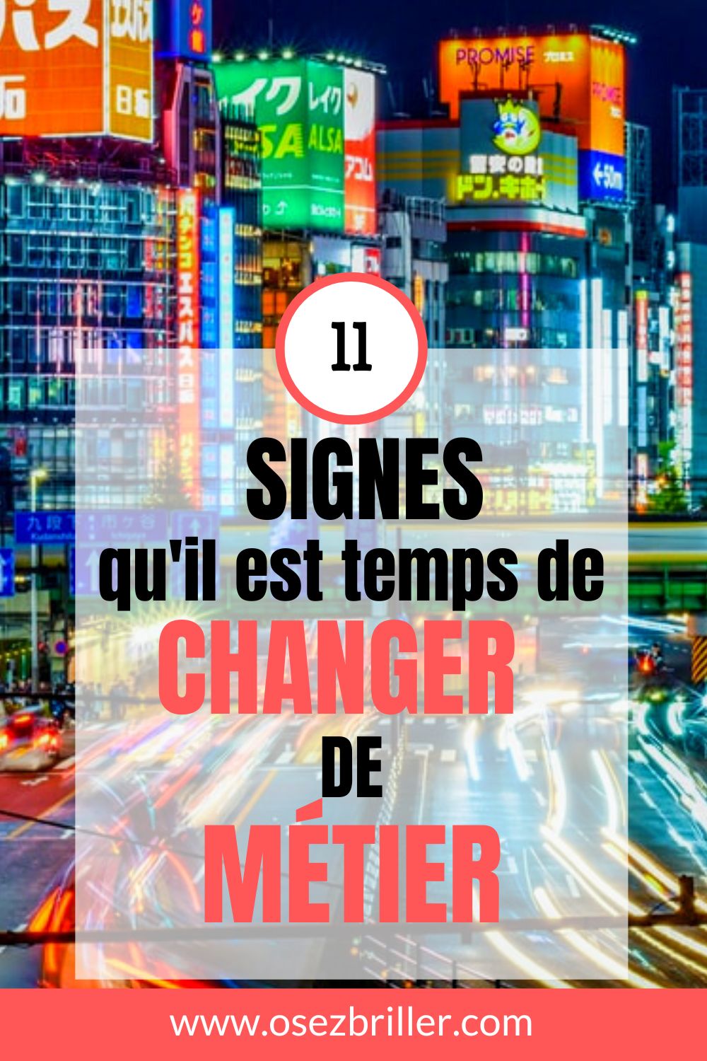 11 Signes qu'il est temps de changer de travail, Se reconvertir mais dans quoi ? Trouver le job idéal. Quel métier choisir ?