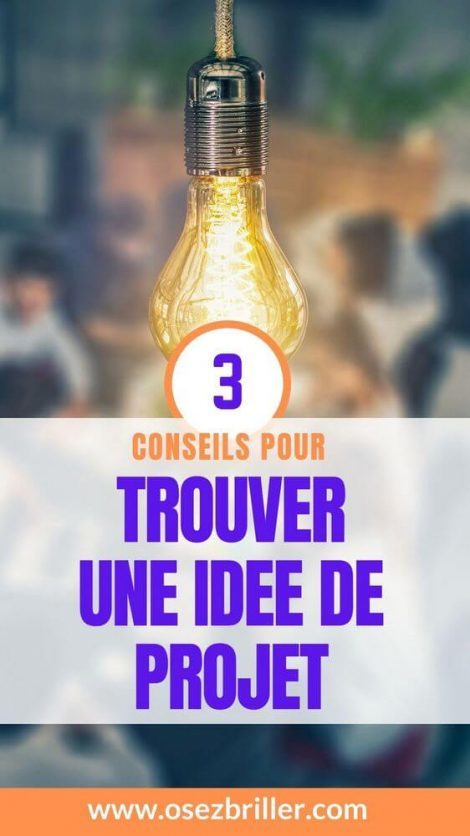 Trouver une idée de projet professionnel quand on n'a pas d'idées